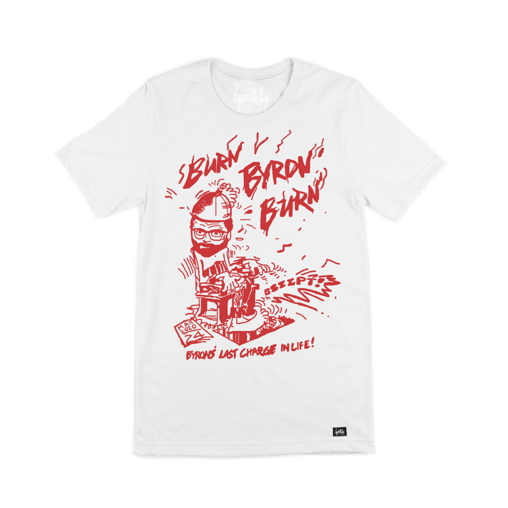 Burn Byron, Burn Shirt