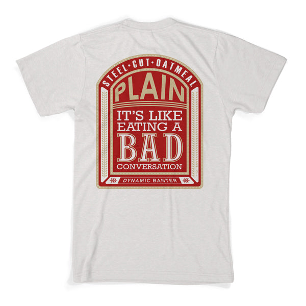 Taste of Steel Cut Oatmeal Shirt