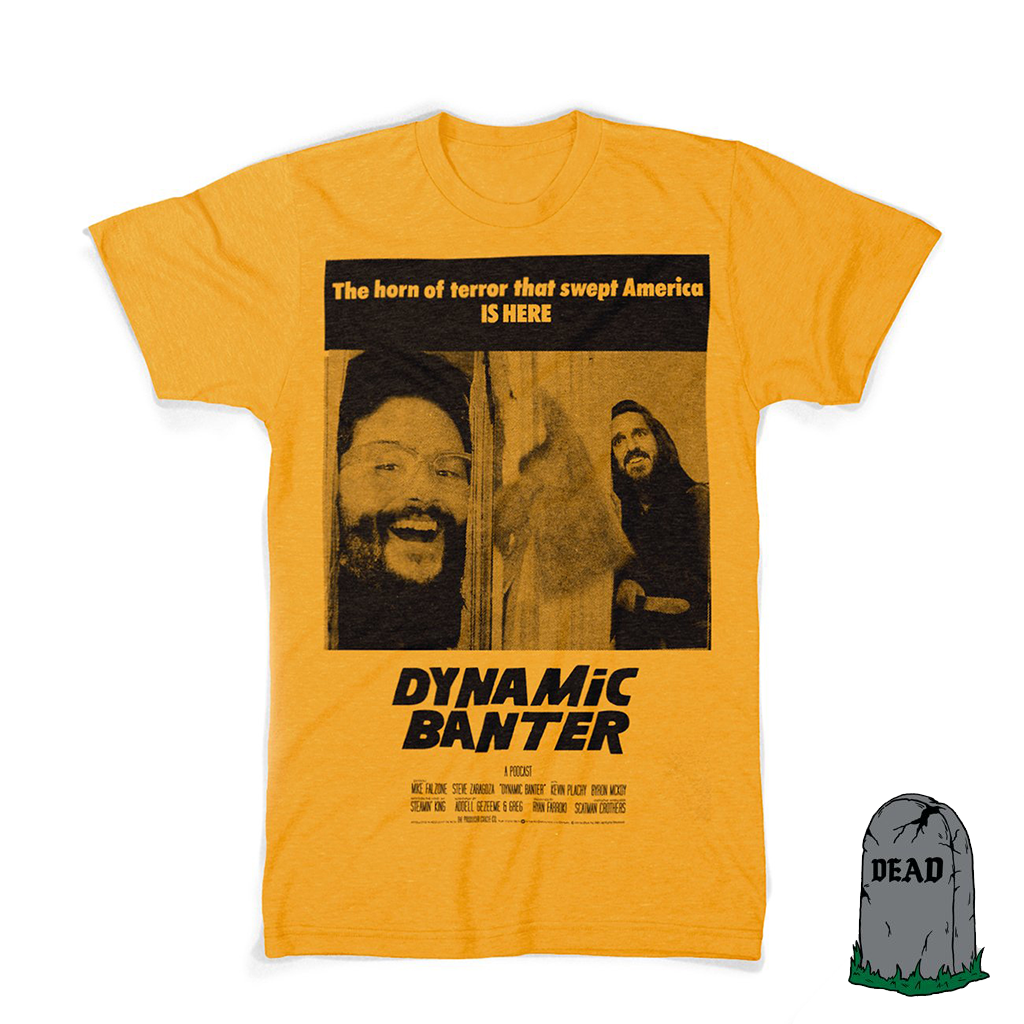 The Only Movie Mike Has Ever Seen Shirt