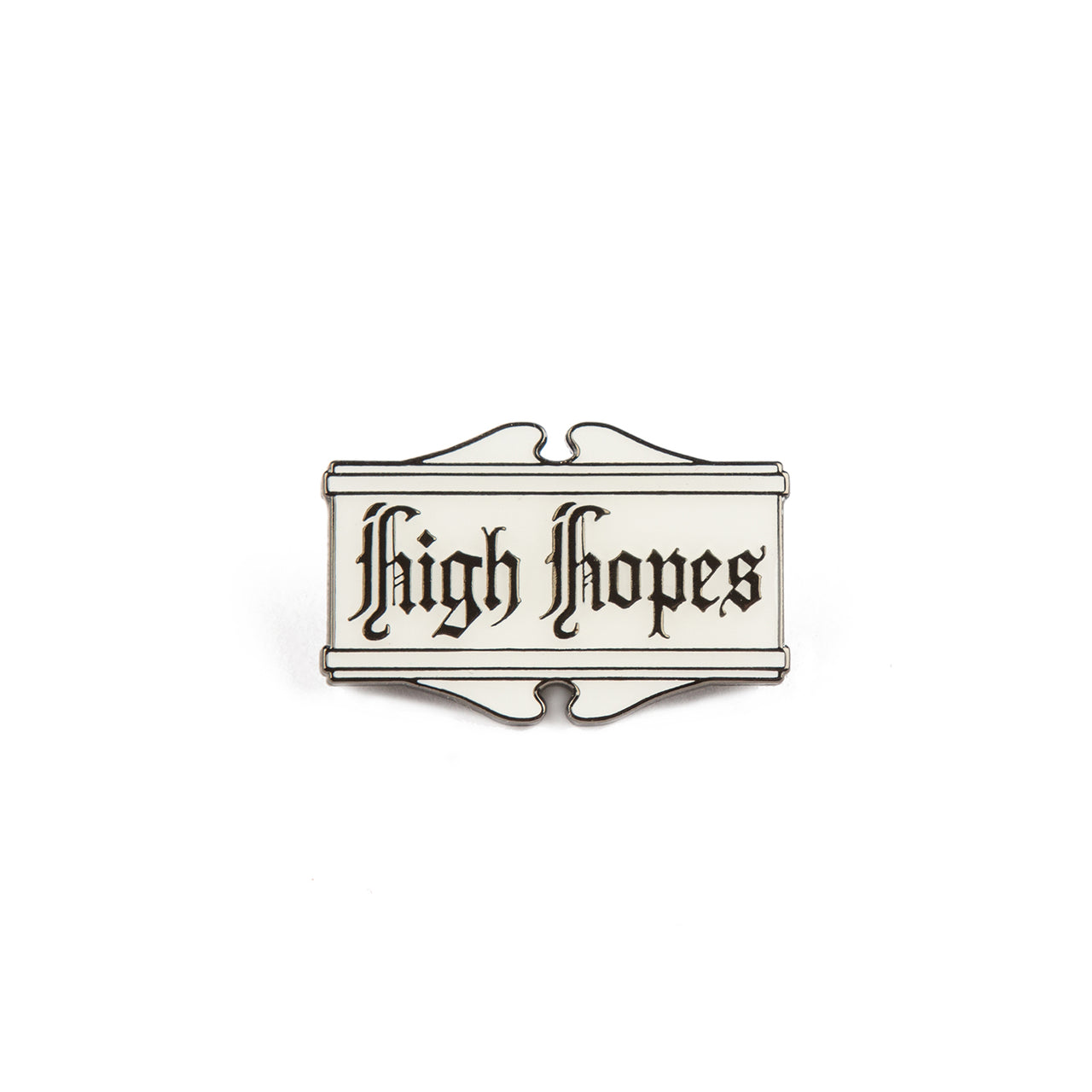 High Hopes Enamel Pin