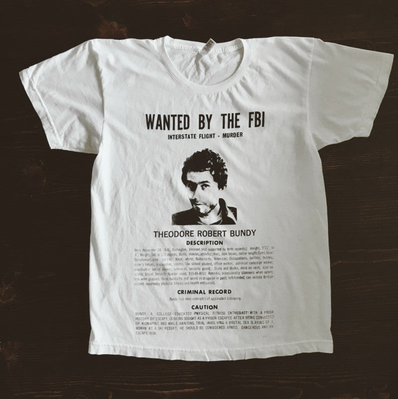 Bundy's Wanted Shirt