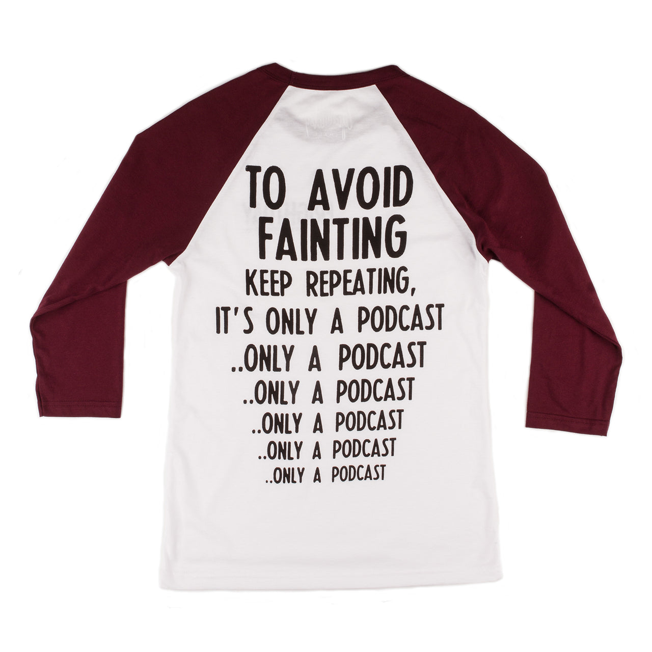 Only a Podcast Baseball Shirt