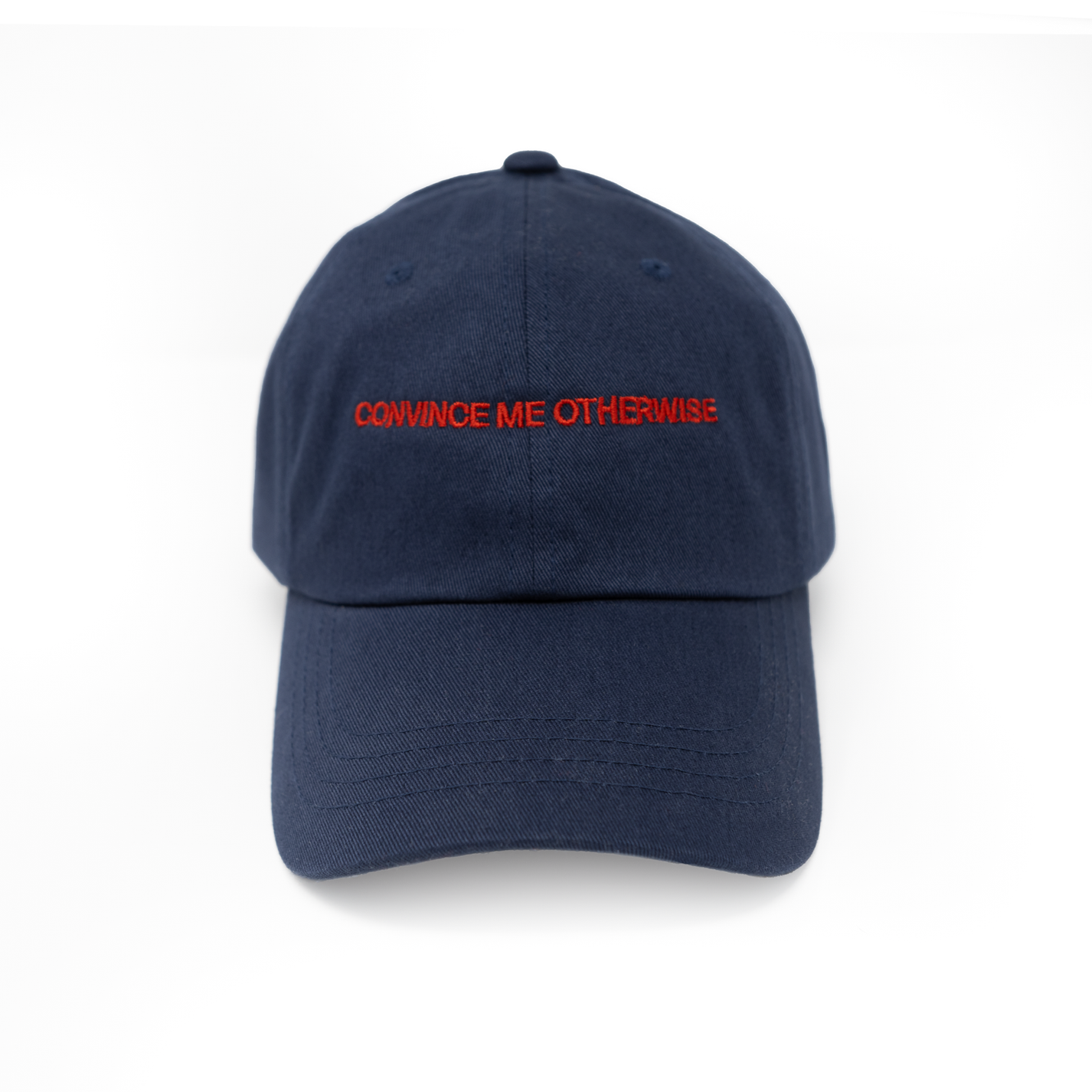 Convince Me Otherwise