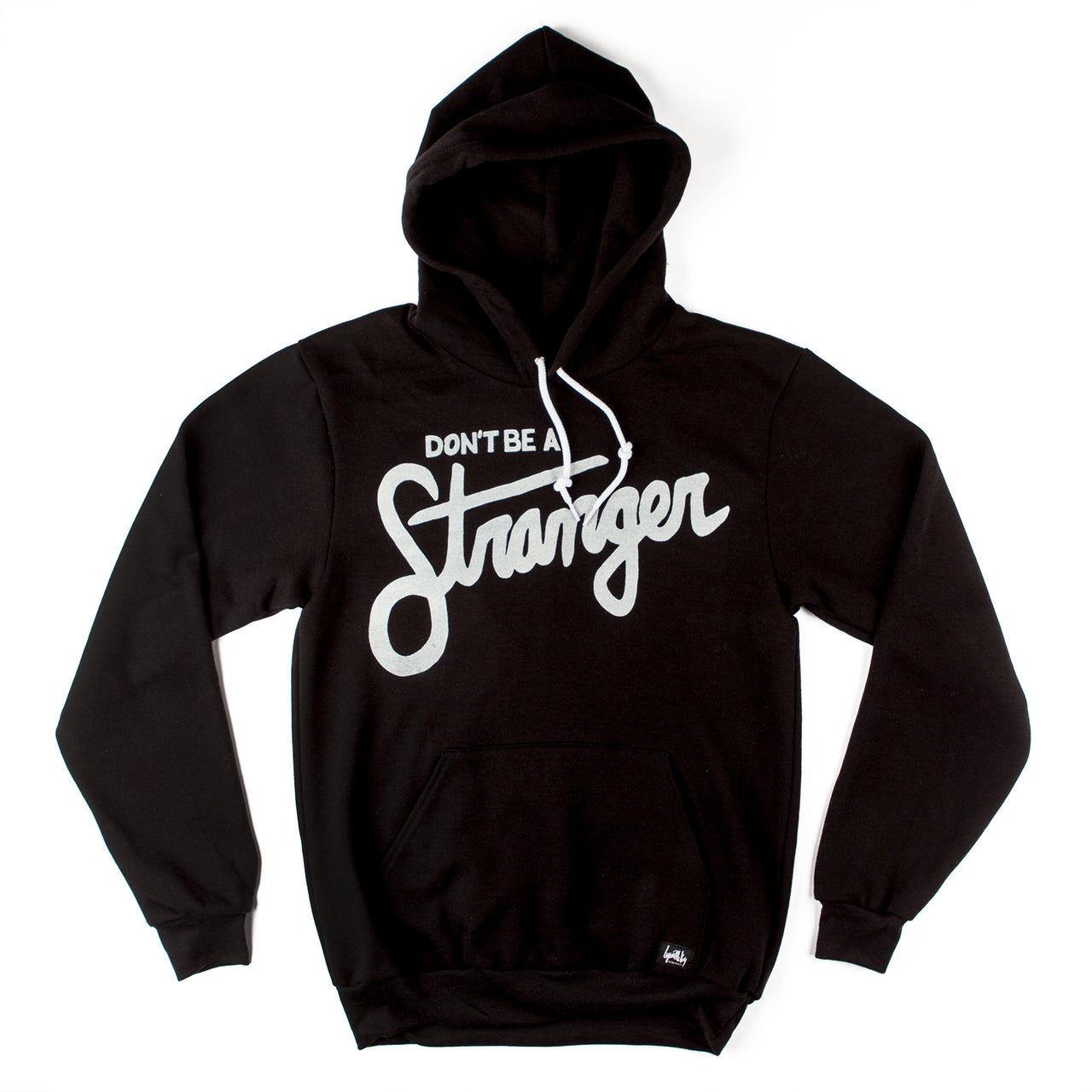 Don't Be A Stranger Hoodie