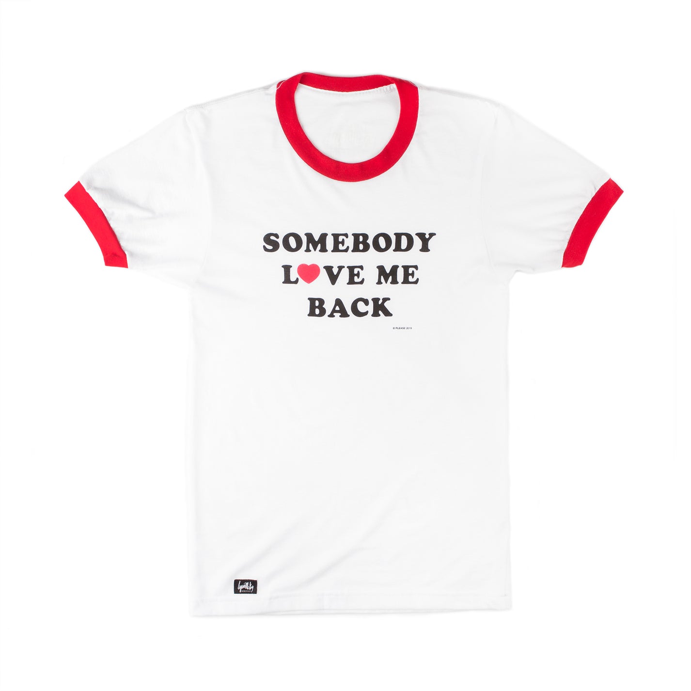Somebody Love Me Back Tee
