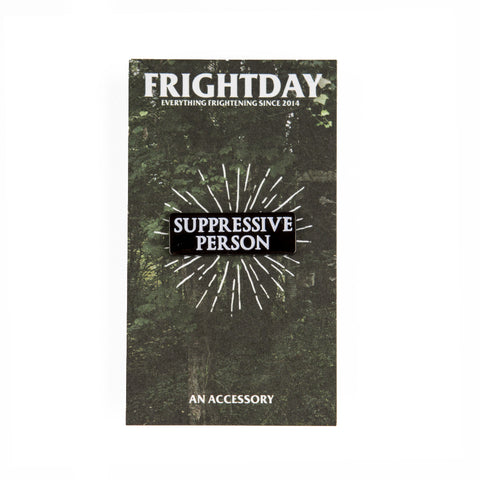 Suppressive Person Enamel Pin