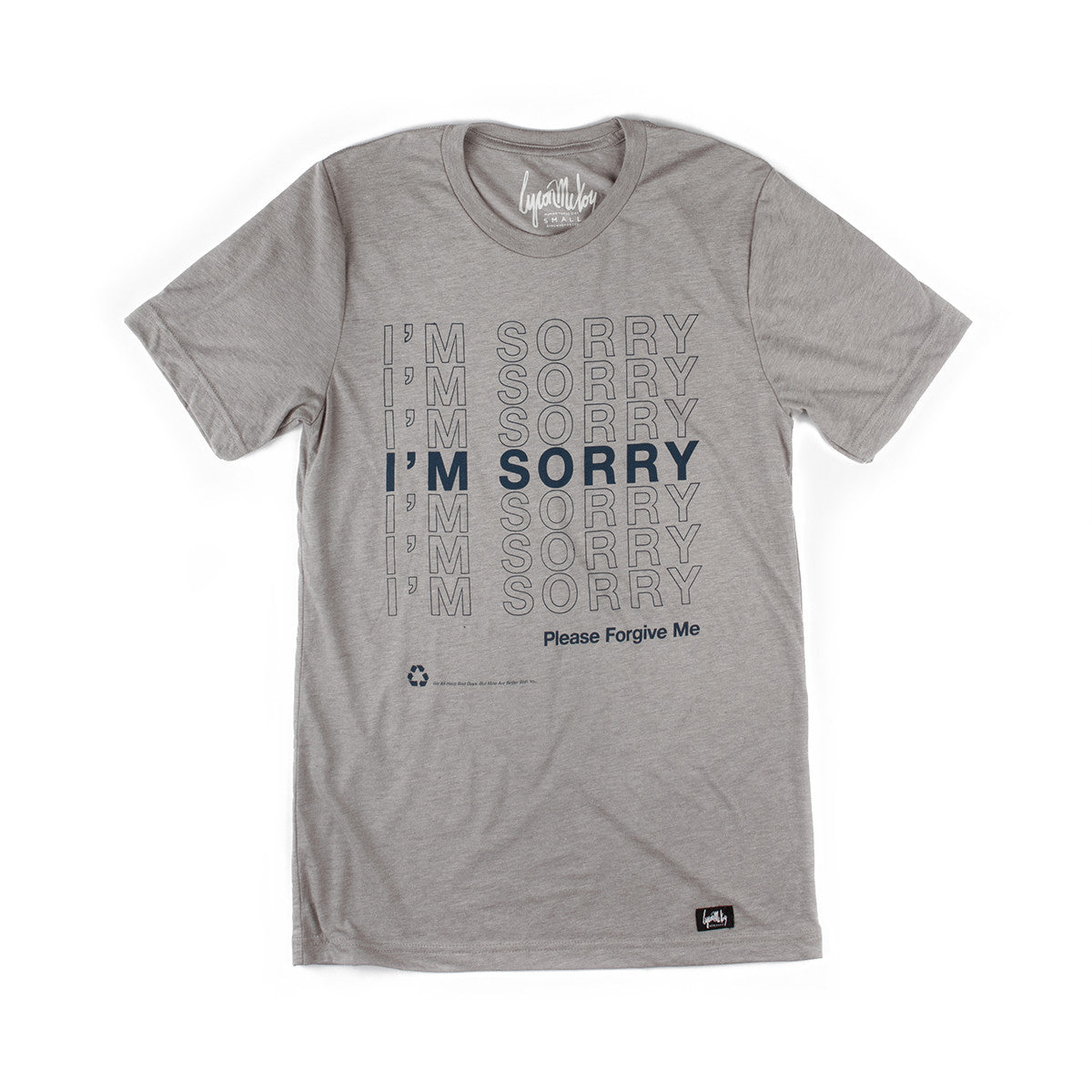 I'm Sorry Shirt III